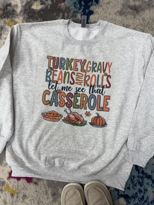 LET ME SEE THAT CASSEROLE