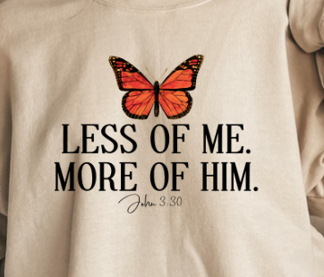 Less Of Me, More Of Him